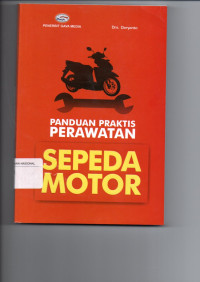 Panduan Praktis Perawatan Sepeda Motor