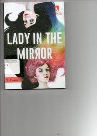 Lady In The Mirror ; Satu Jiwa Dua Nama