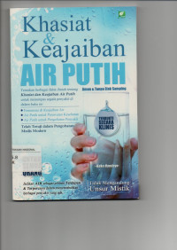 Khasiat Dan Keajaiban Air Putih