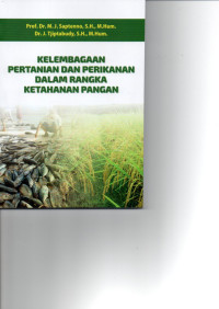 Kelembagaan Pertanian Dan Perikanan Dalam Rangka Ketahanan Pangan.