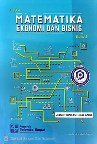 Matematika Ekonomi dan Bisnis : Buku 1