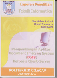 Laporan Penelitian : Pengembangan Aplikasi Document Imaging System (DoIS) Berbasis Client-Server