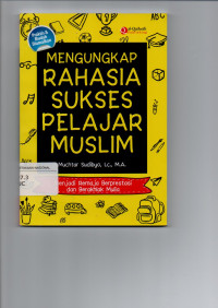 Mengungkap Rahasia Sukses Pelajar Muslim