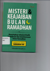 Misteri Dan Keajaiban Bulan Ramadhan